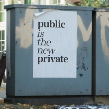 public is the new private
