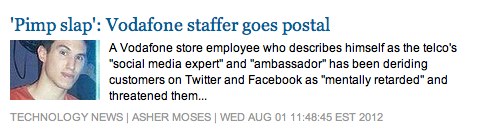 Vodafone staffer goes postal Vodafone staffer goes postal